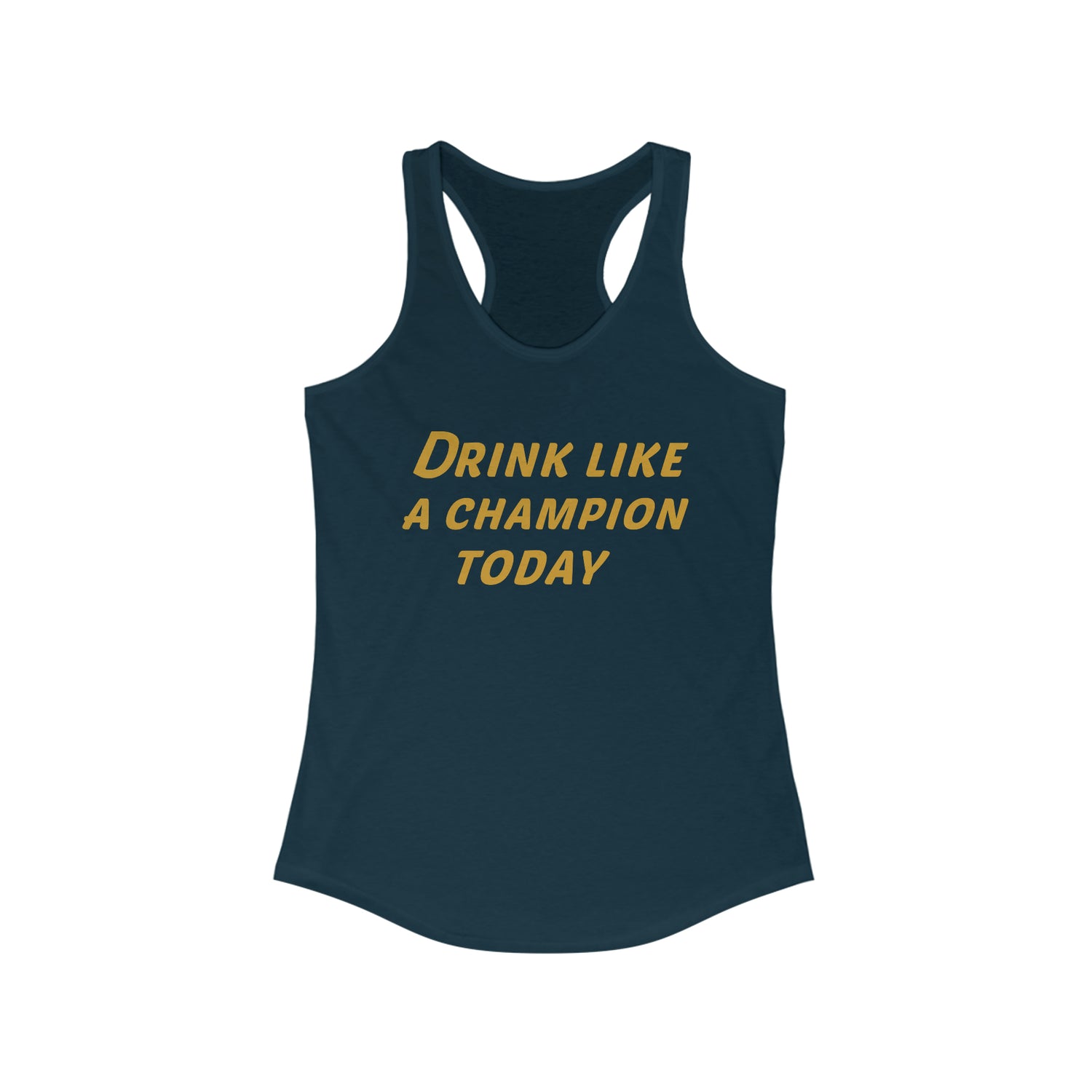 Drink Like A Champion Women's Racerback Tank Top