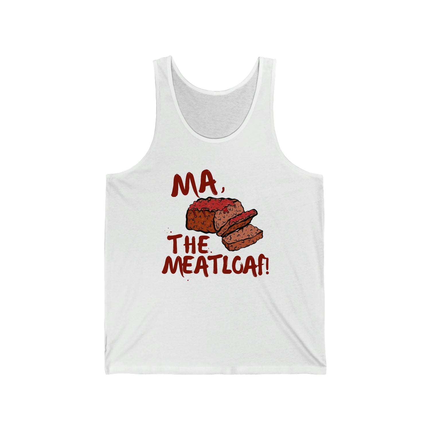 MA, THE MEATLOAF ADULT UNISEX TANK