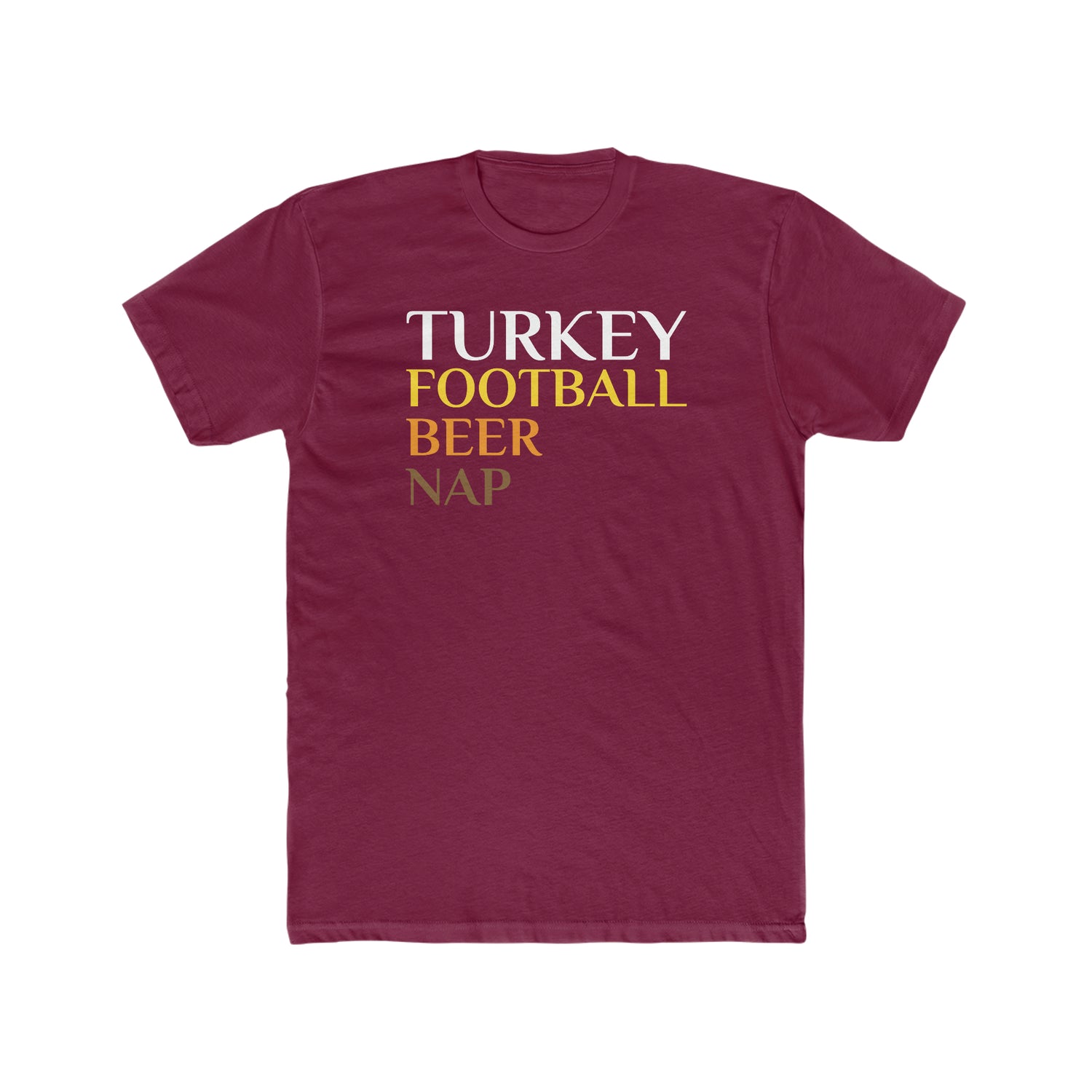 TURKEY FOOTBALL BEER NAP UNISEX T-SHIRT