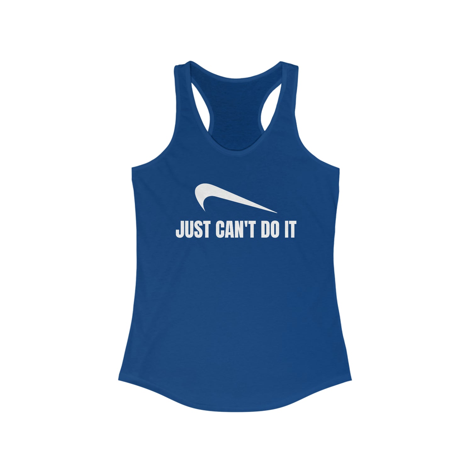 JUST CAN'T DO IT WOMEN'S TANK