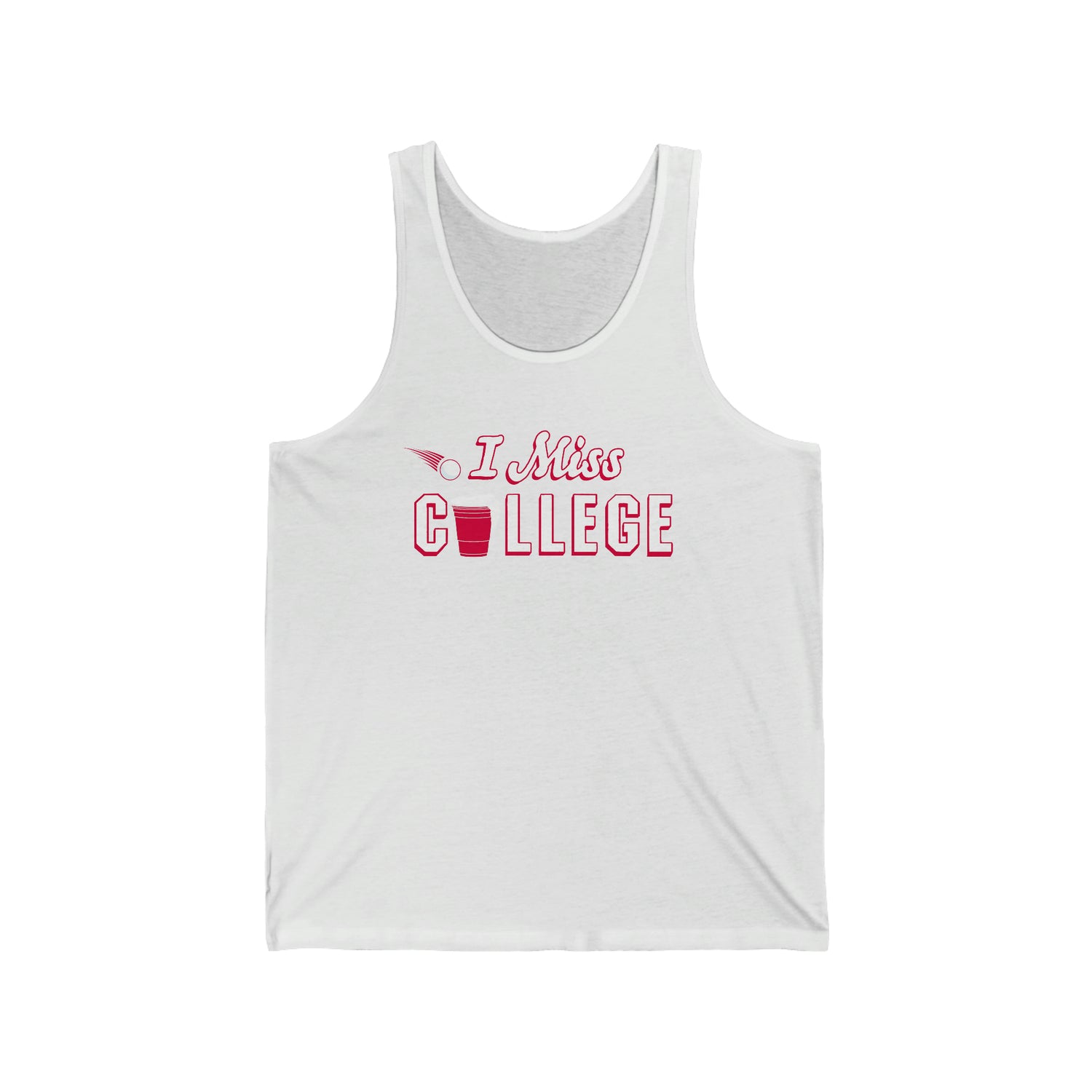 I MISS COLLEGE Men's/Unisex Tank Top
