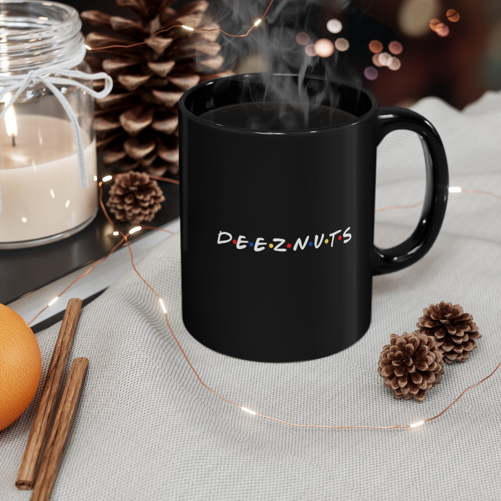 Deez Nuts Friends Themed 11oz Mug