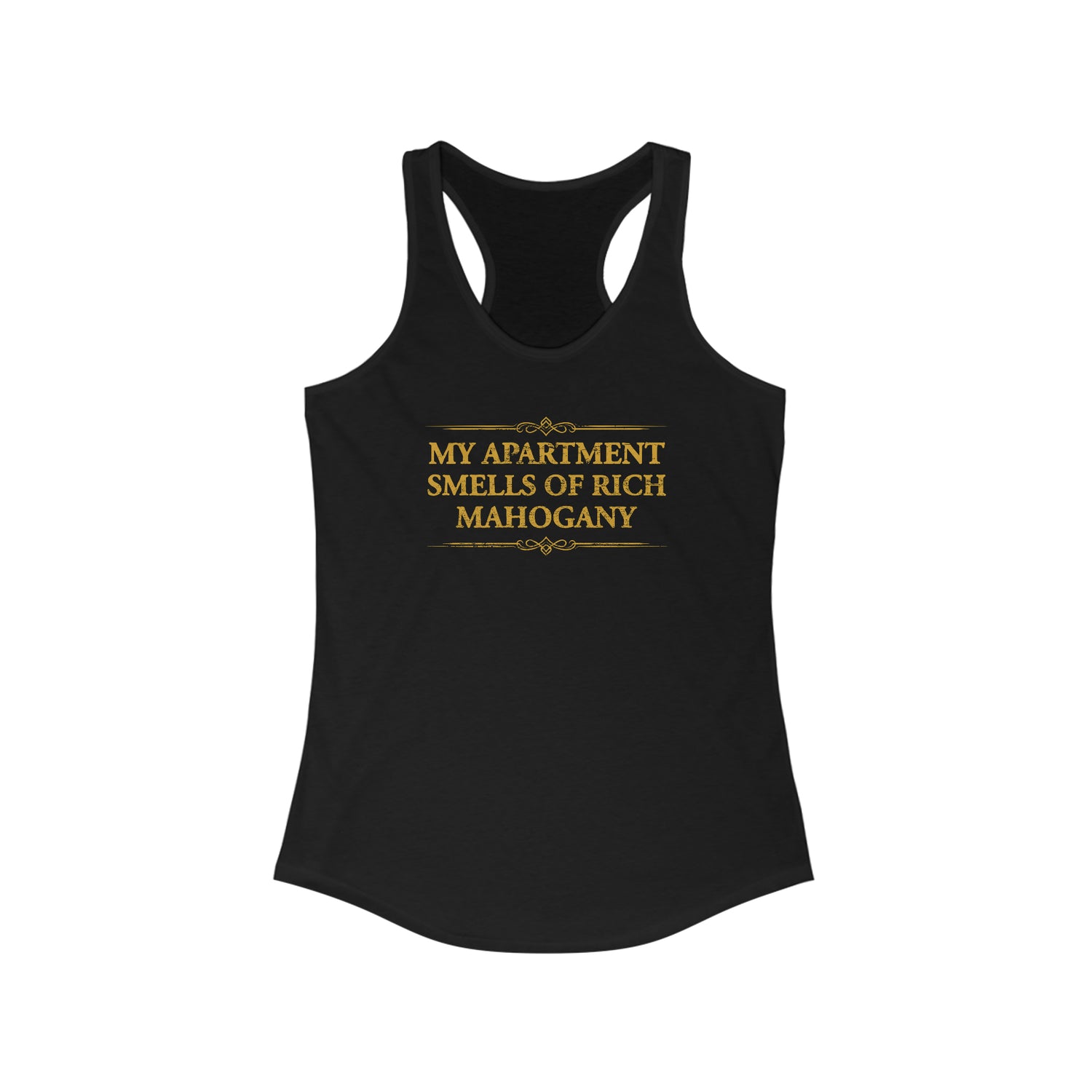 SMELLS OF RICH MAHOGANY Women's Racerback Tank Top