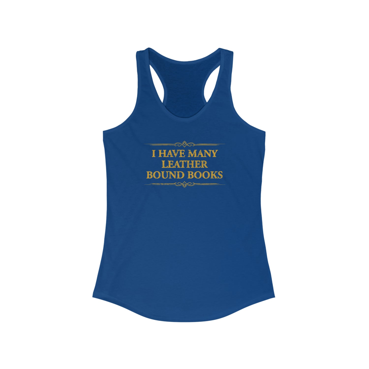 MANY LEATHER BOUND BOOKS Women's Racerback Tank Top