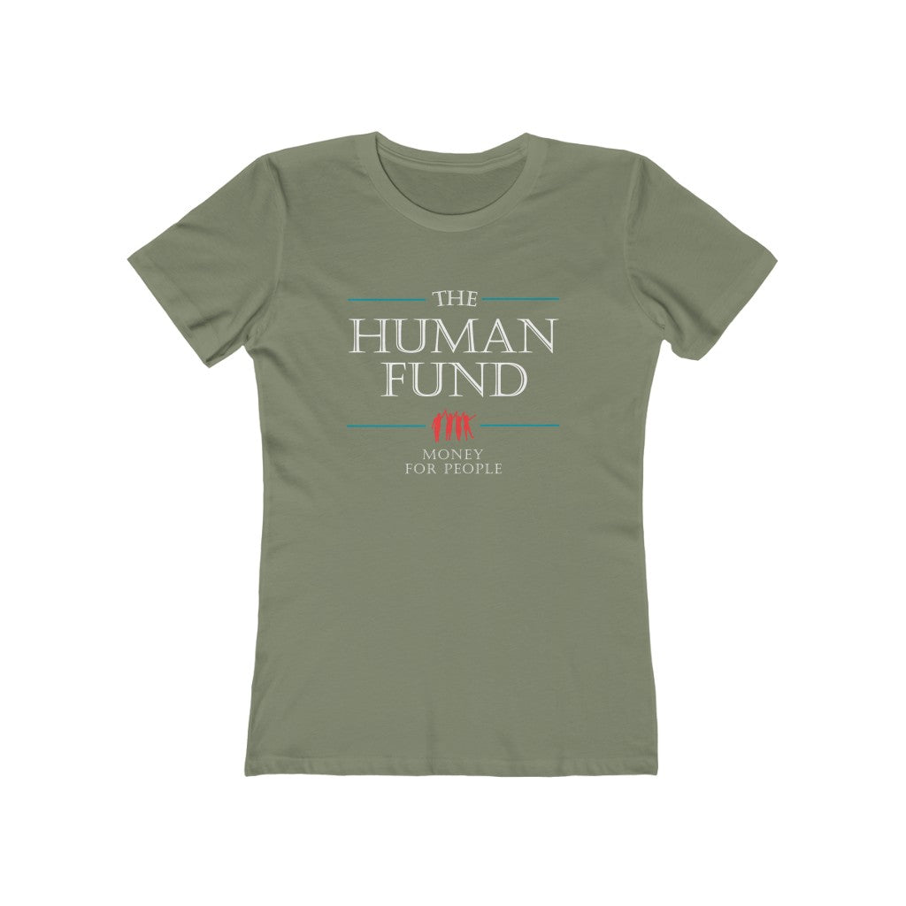 THE HUMAN FUND WOMEN'S T-SHIRT