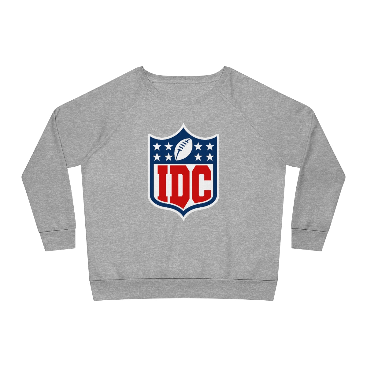 IDC (I Don't Care) Women's NFL Parody Relaxed Fit Sweatshirt