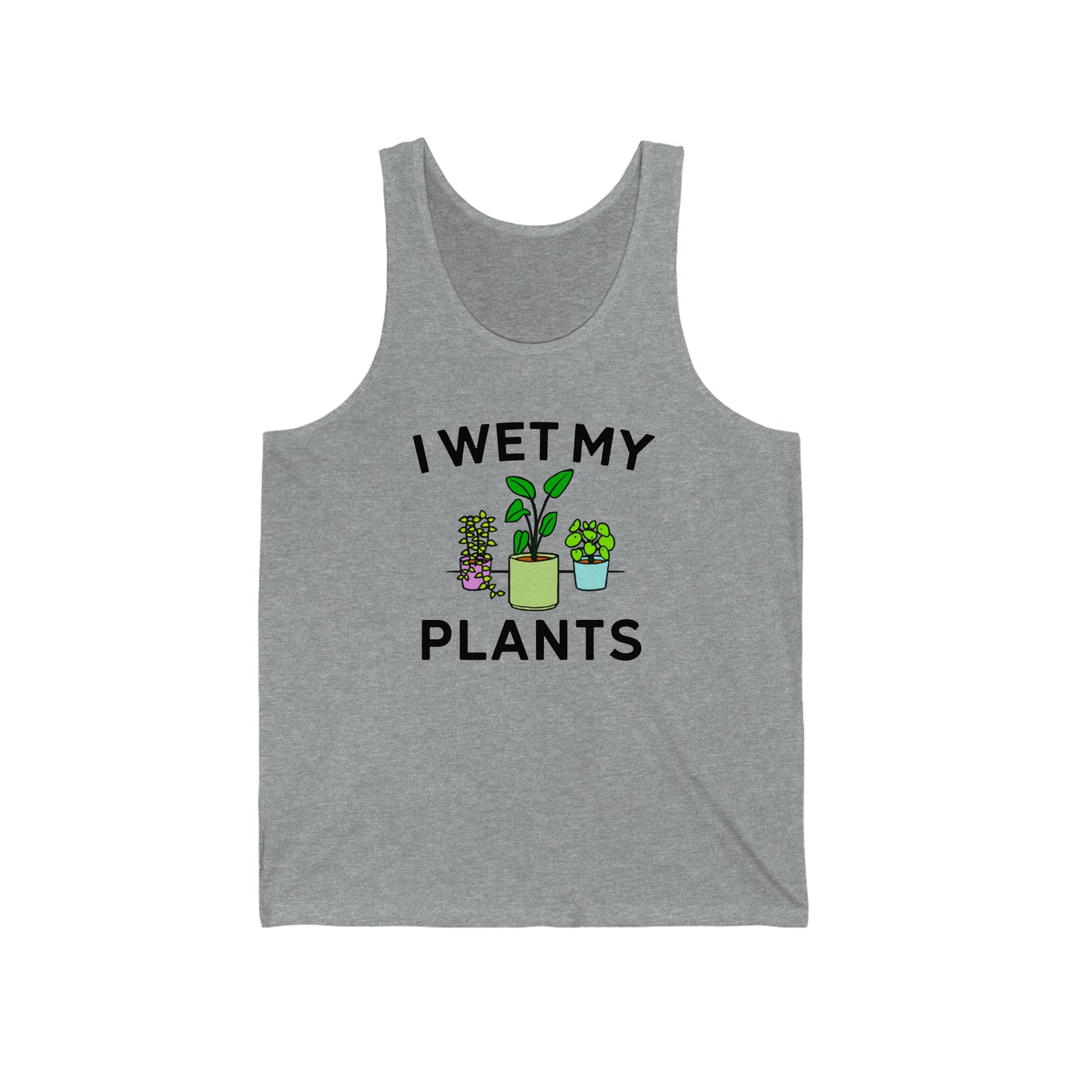 I WET MY PLANTS ADULT UNISEX TANK
