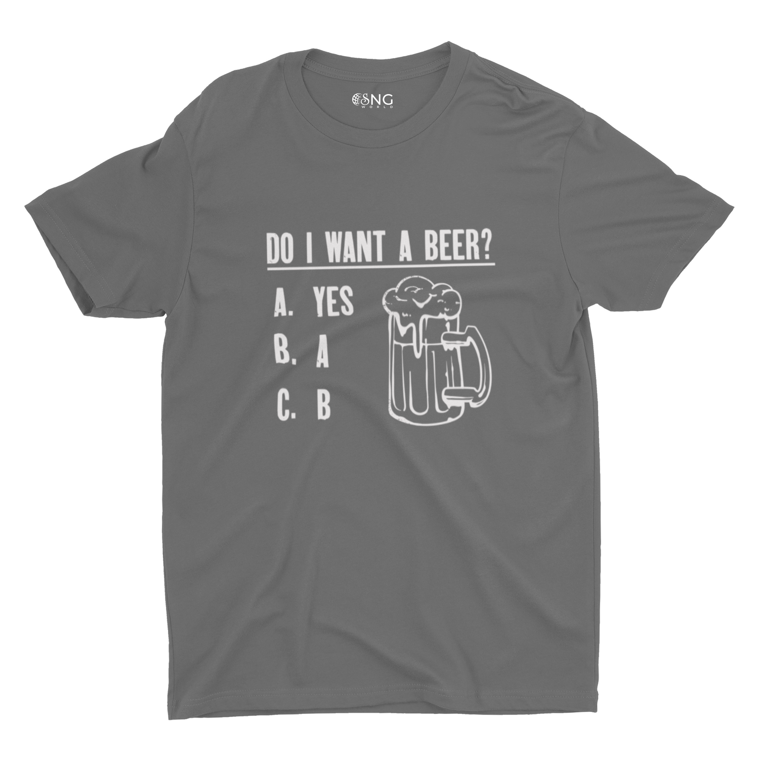 DO I WANT BEER UNISEX T-SHIRT