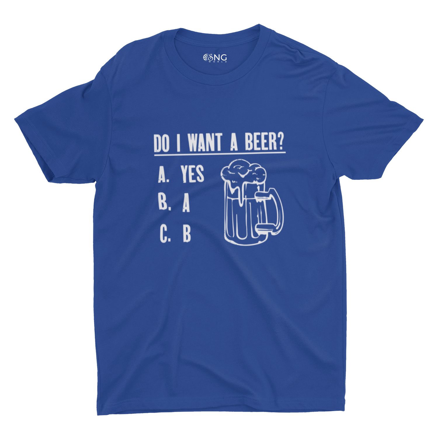 DO I WANT BEER UNISEX T-SHIRT