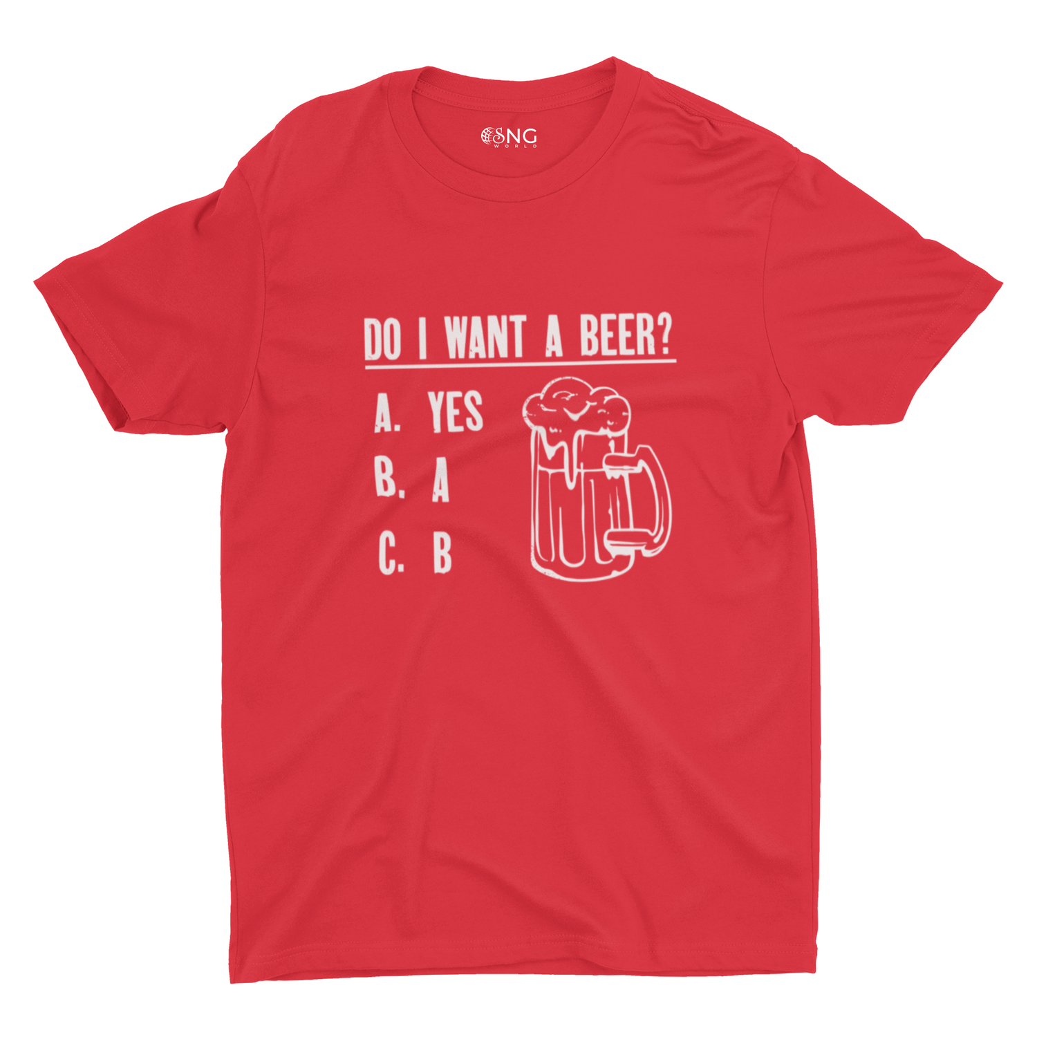 DO I WANT BEER UNISEX T-SHIRT
