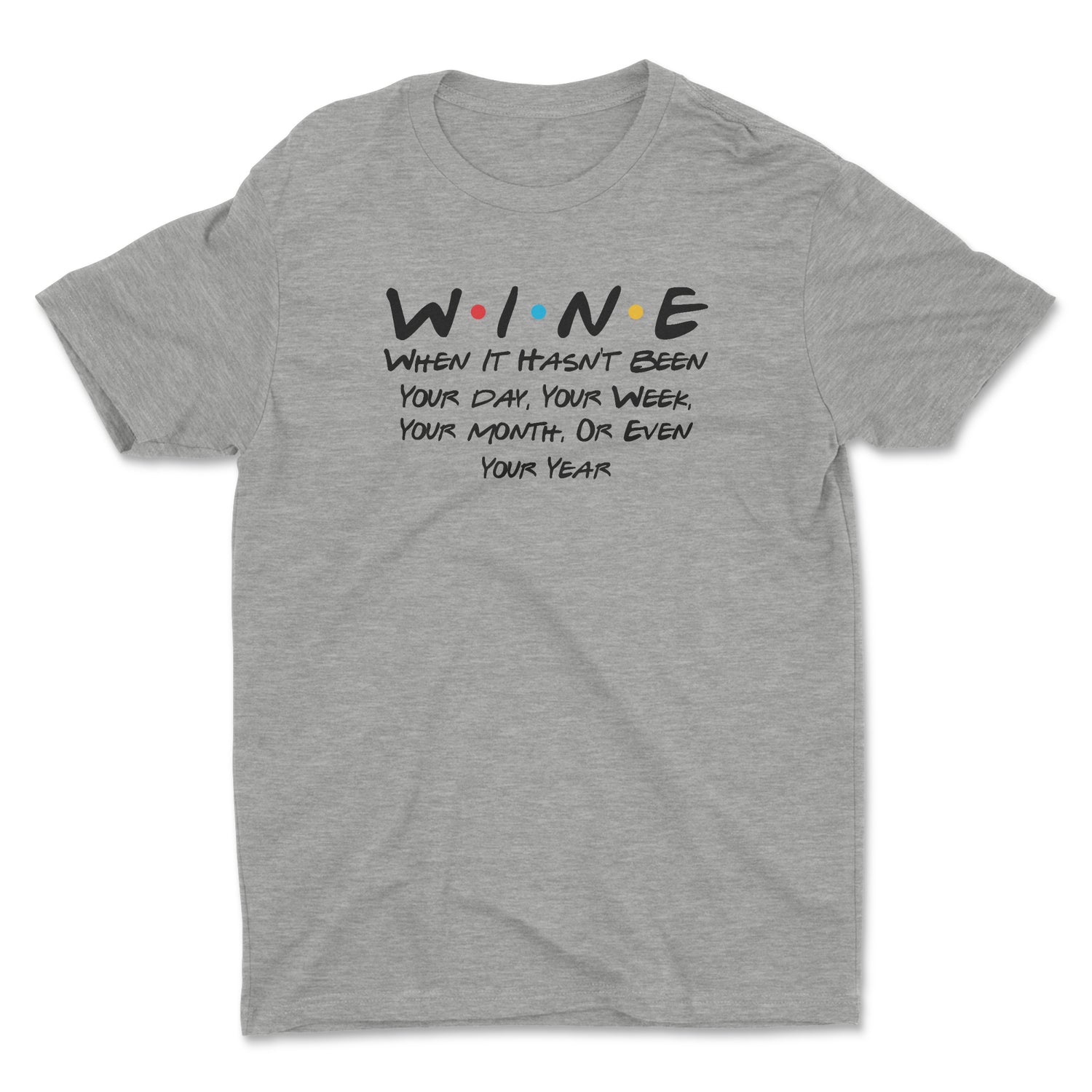 WINE FRIENDS UNISEX T-SHIRT