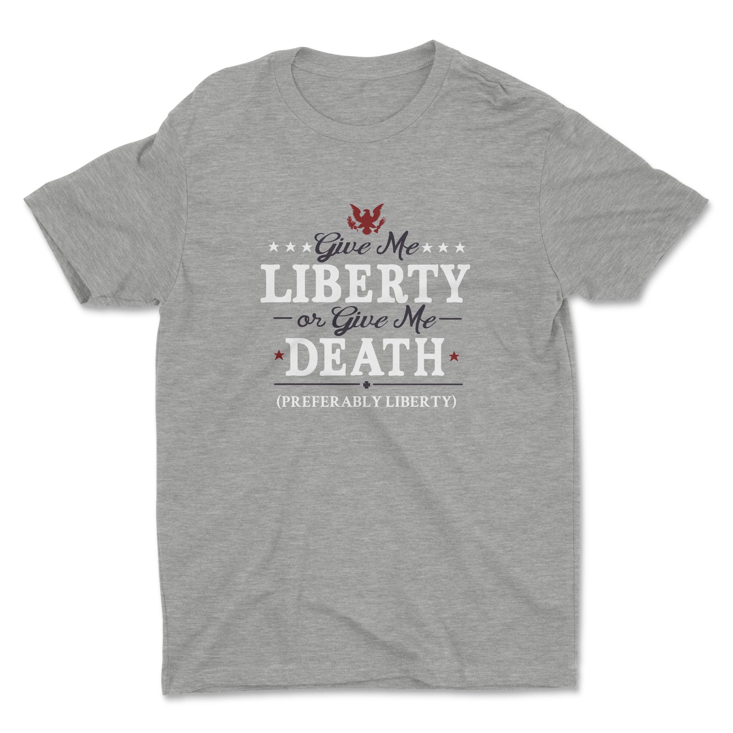 GIVE ME LIBERTY UNISEX T-SHIRT