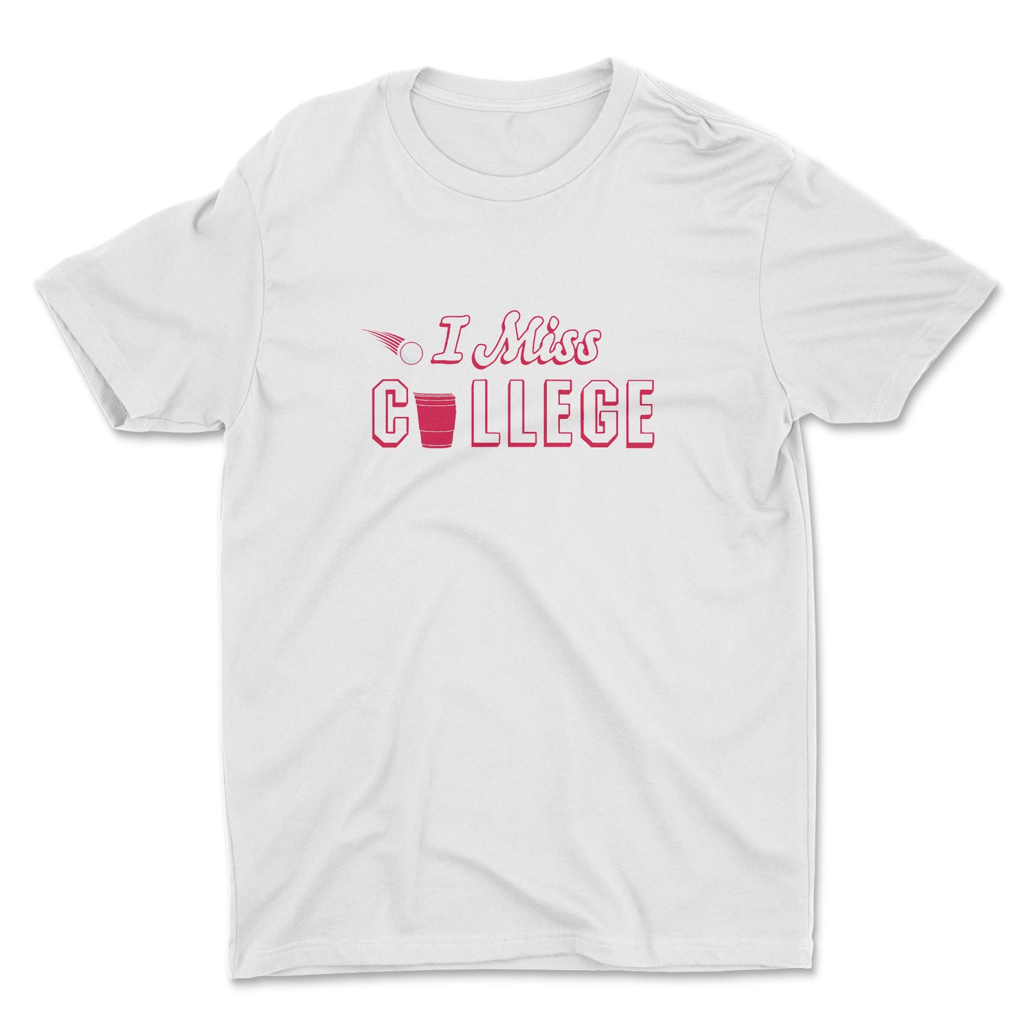 I MISS COLLEGE UNISEX T-SHIRT