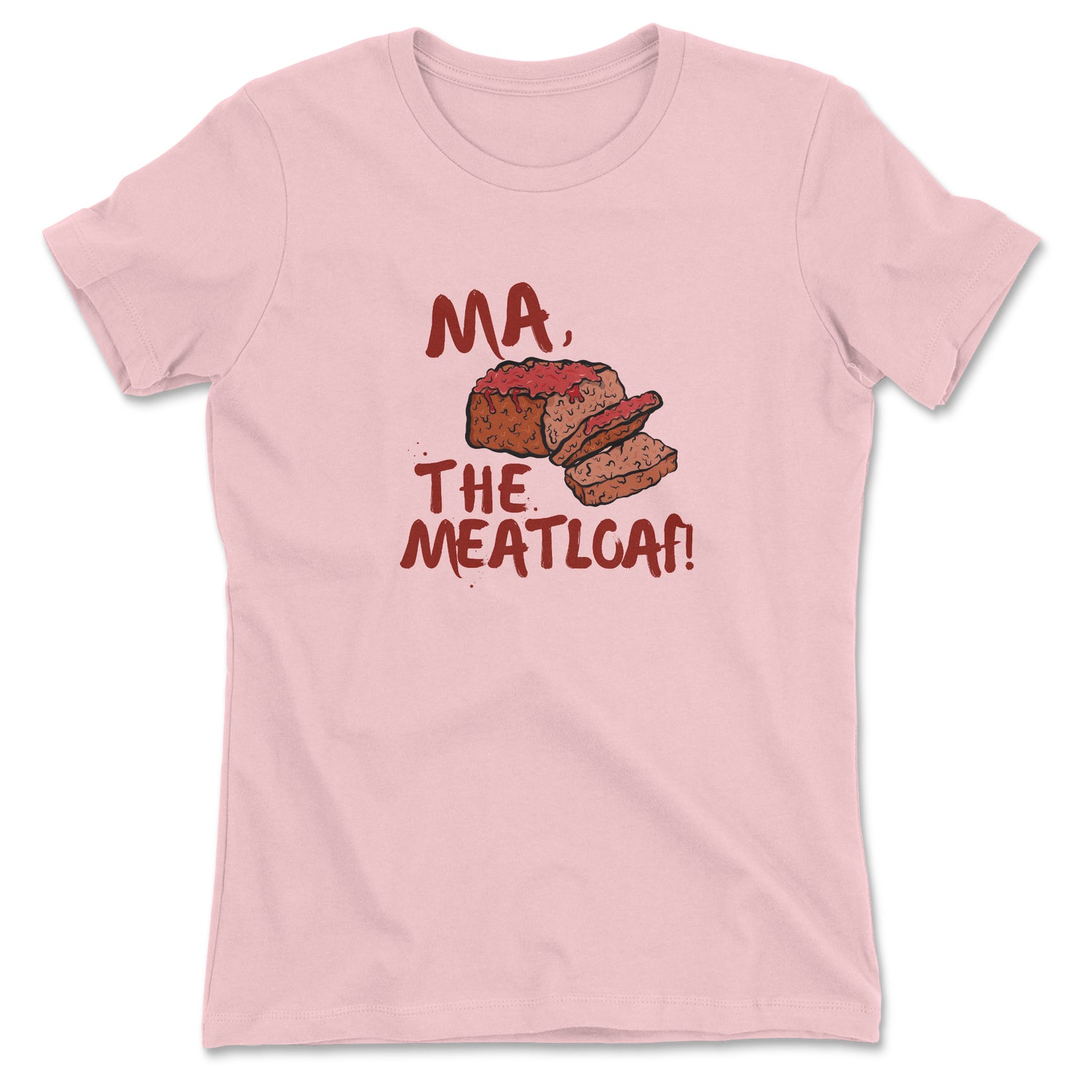 MA, THE MEATLOAF WOMEN'S T-SHIRT