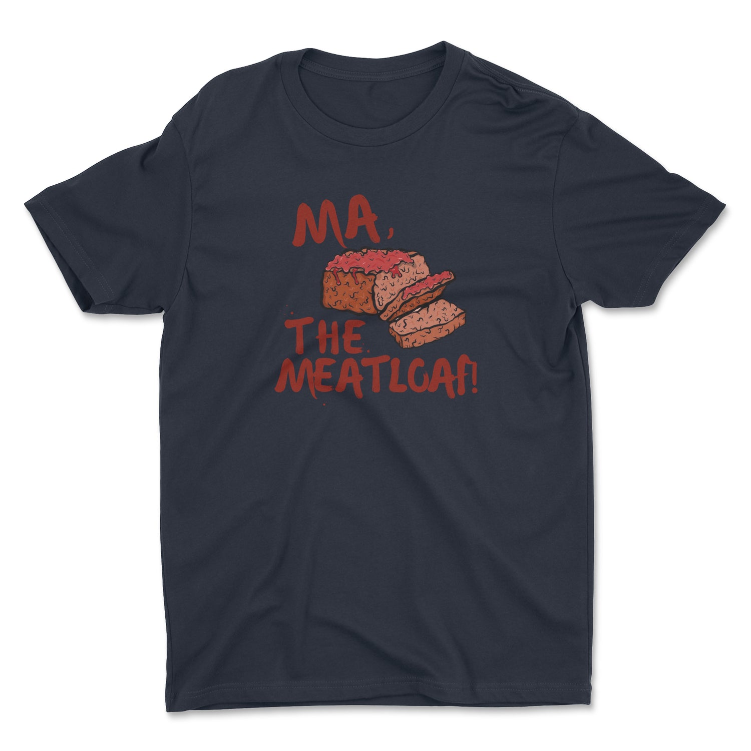 MA, THE MEATLOAF UNISEX T-SHIRT