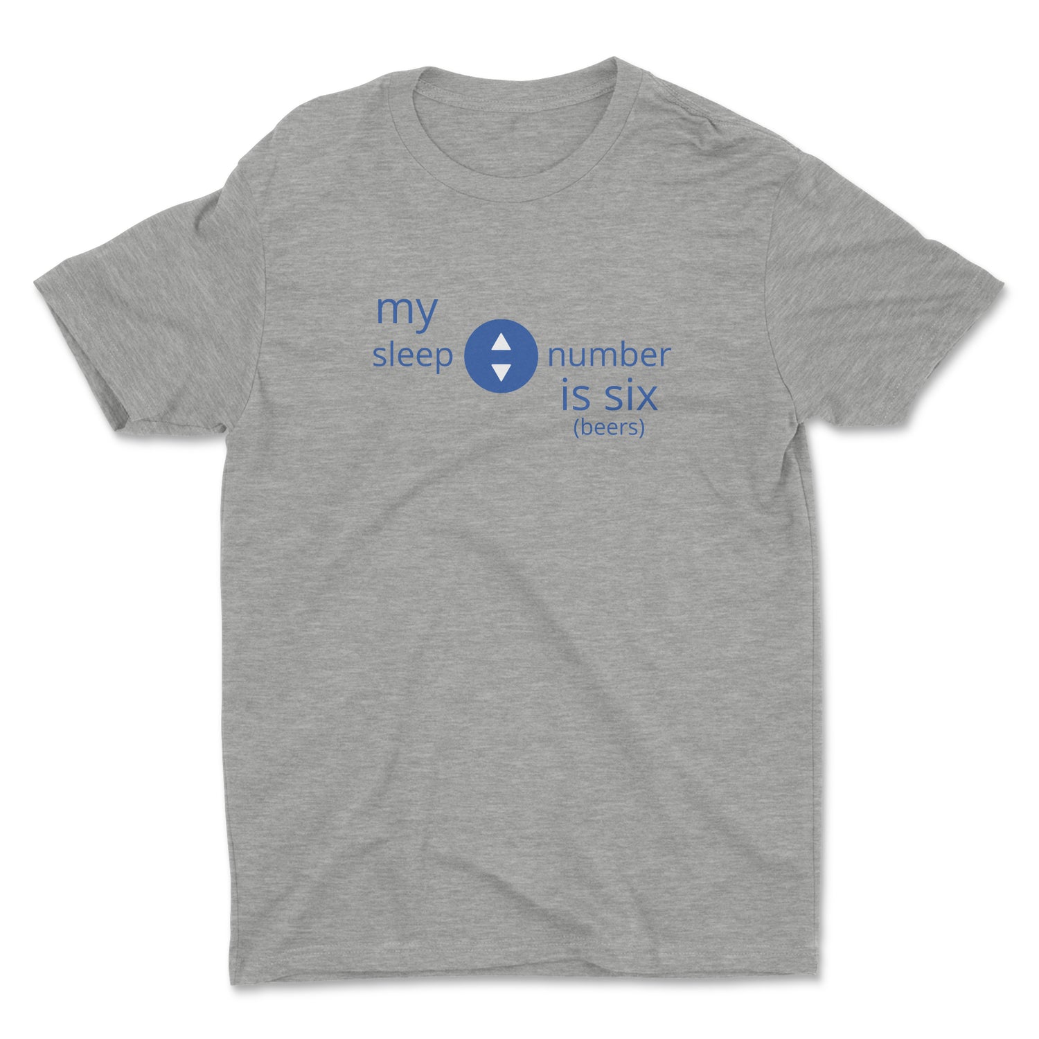 MY SLEEP NUMBER UNISEX T-SHIRT
