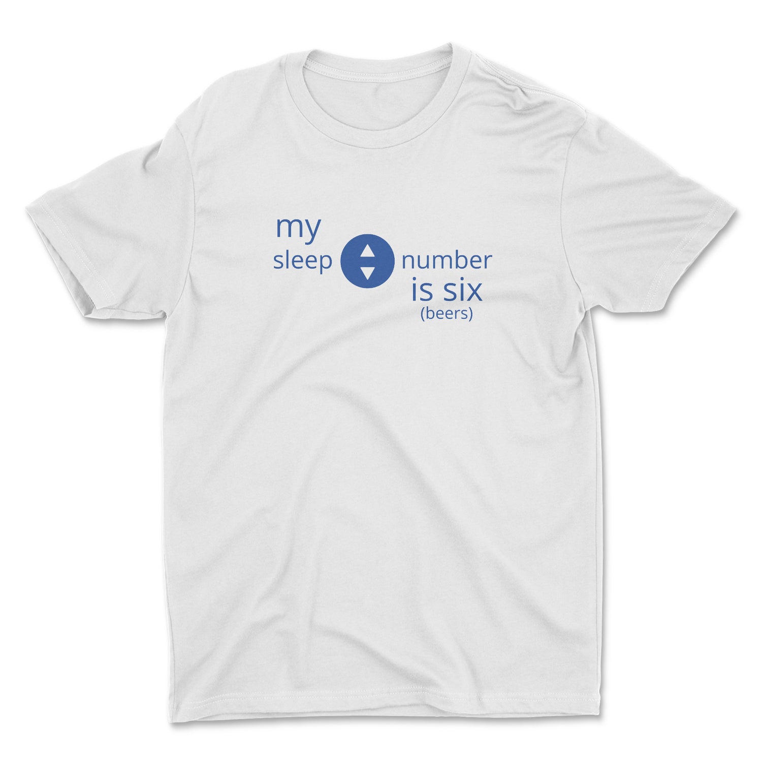 MY SLEEP NUMBER UNISEX T-SHIRT