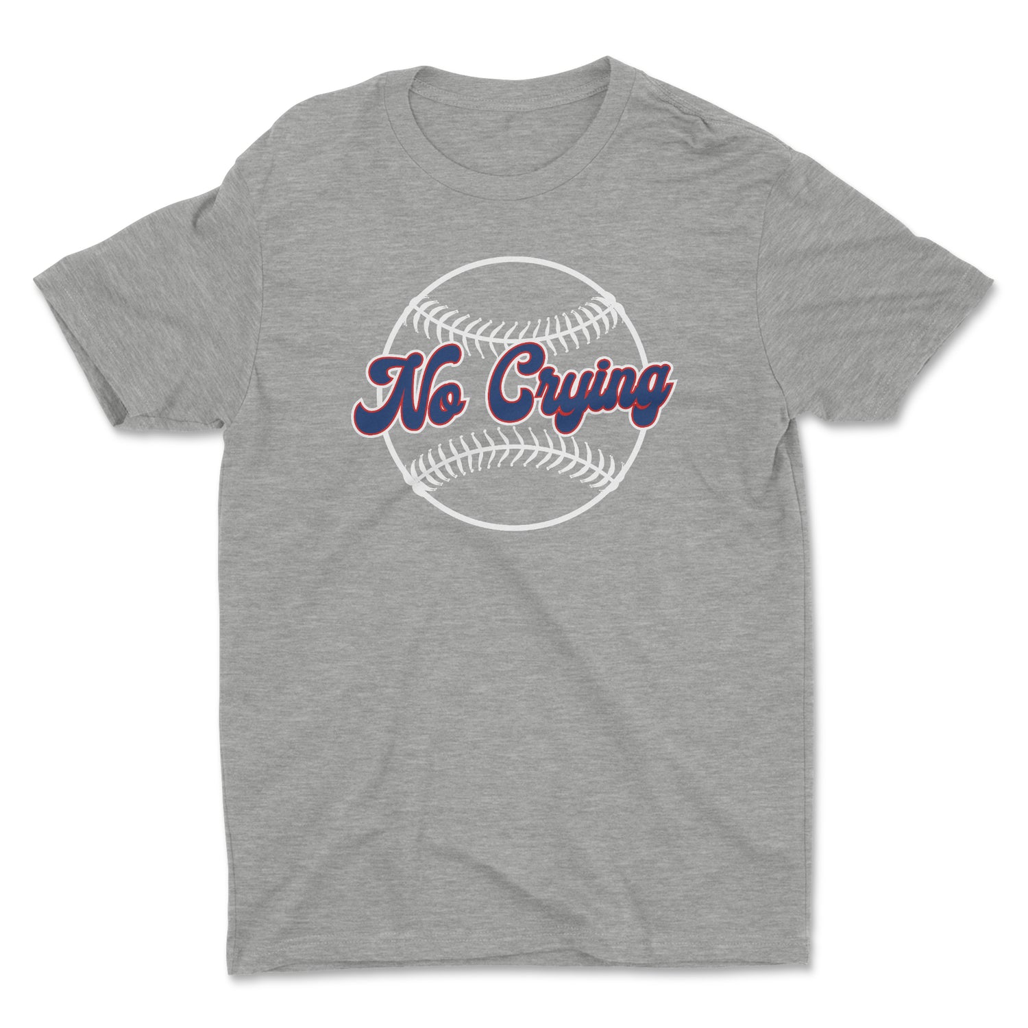 NO CRYING IN BASEBALL UNISEX T-SHIRT