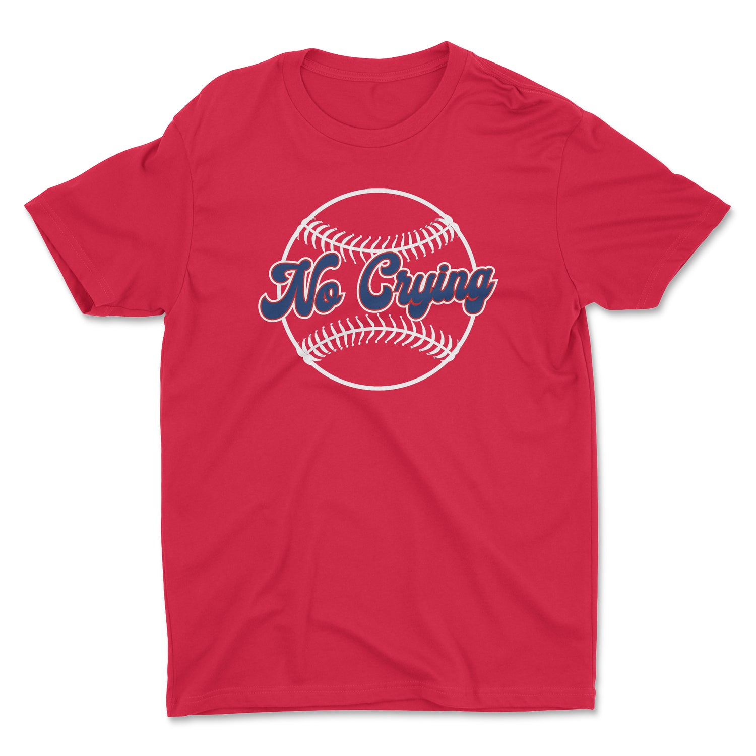 NO CRYING IN BASEBALL UNISEX T-SHIRT