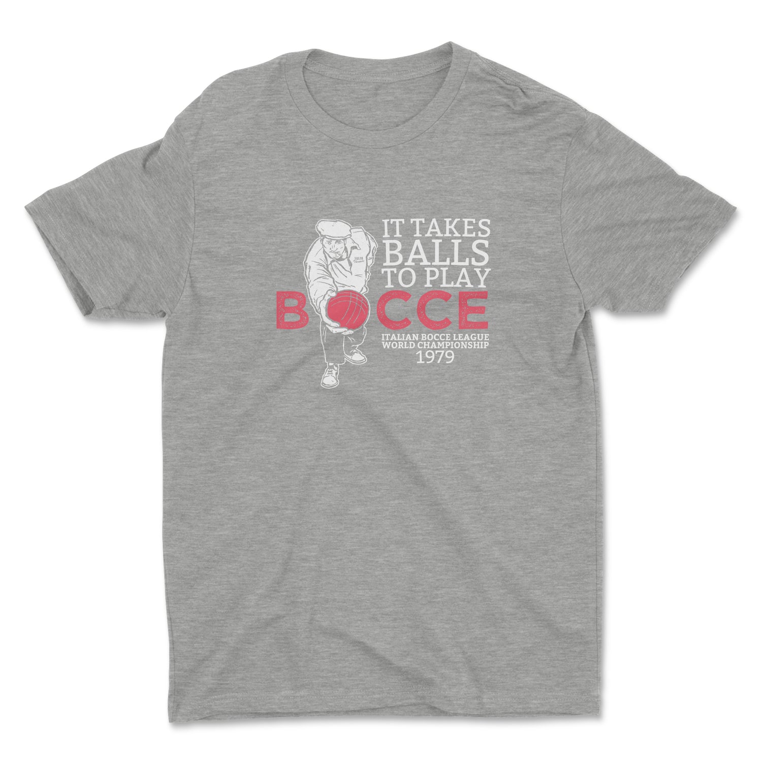 IT TAKES BOCCE BALLS UNISEX T-SHIRT