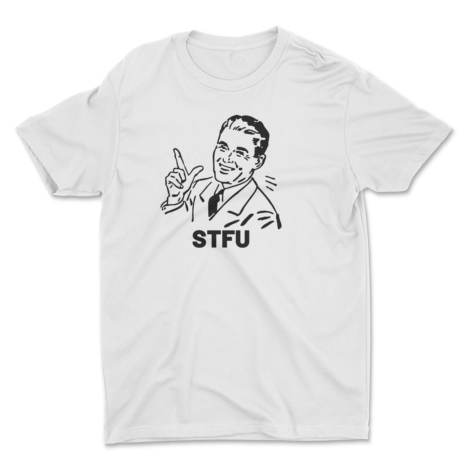 STFU UNISEX T-SHIRT