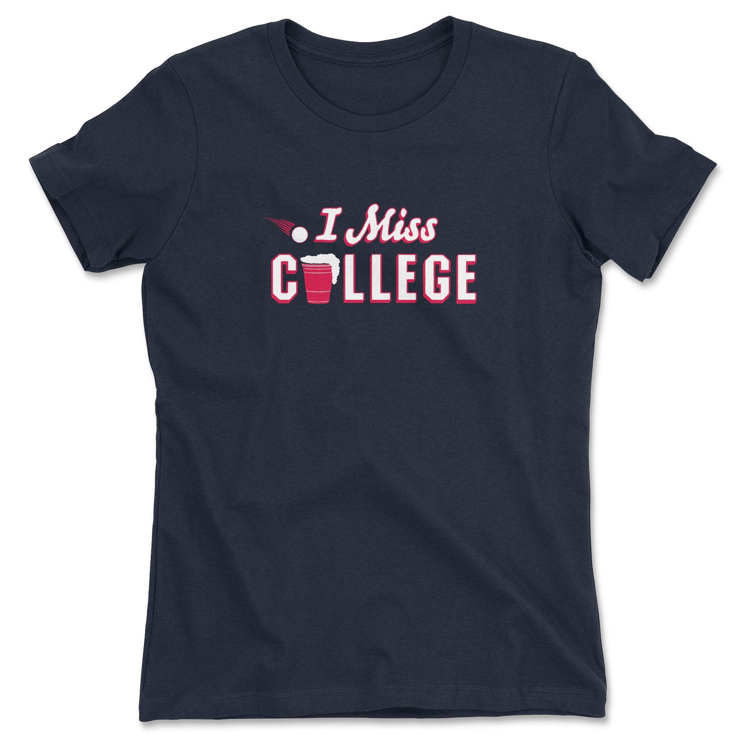 I MISS COLLEGE WOMEN'S T-SHIRT