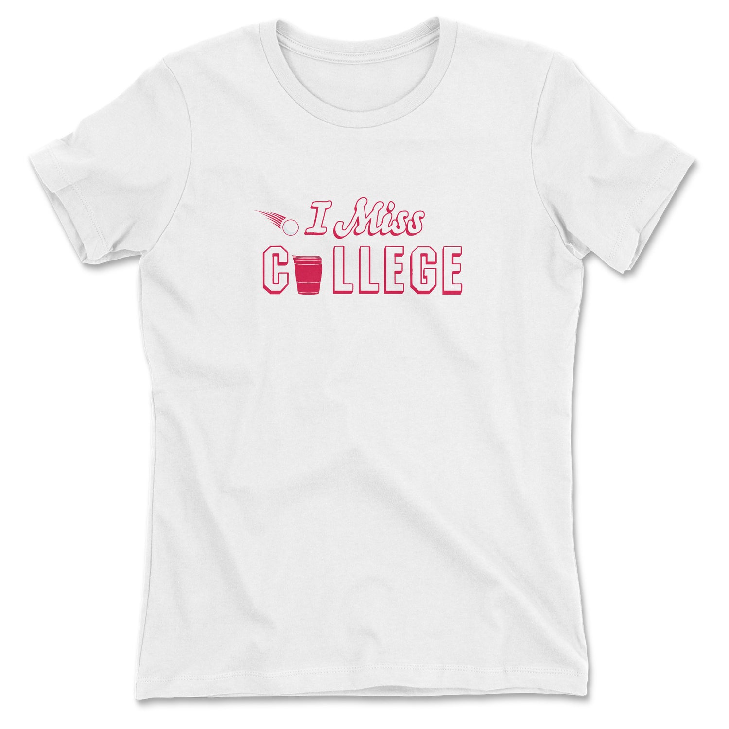 I MISS COLLEGE WOMEN'S T-SHIRT