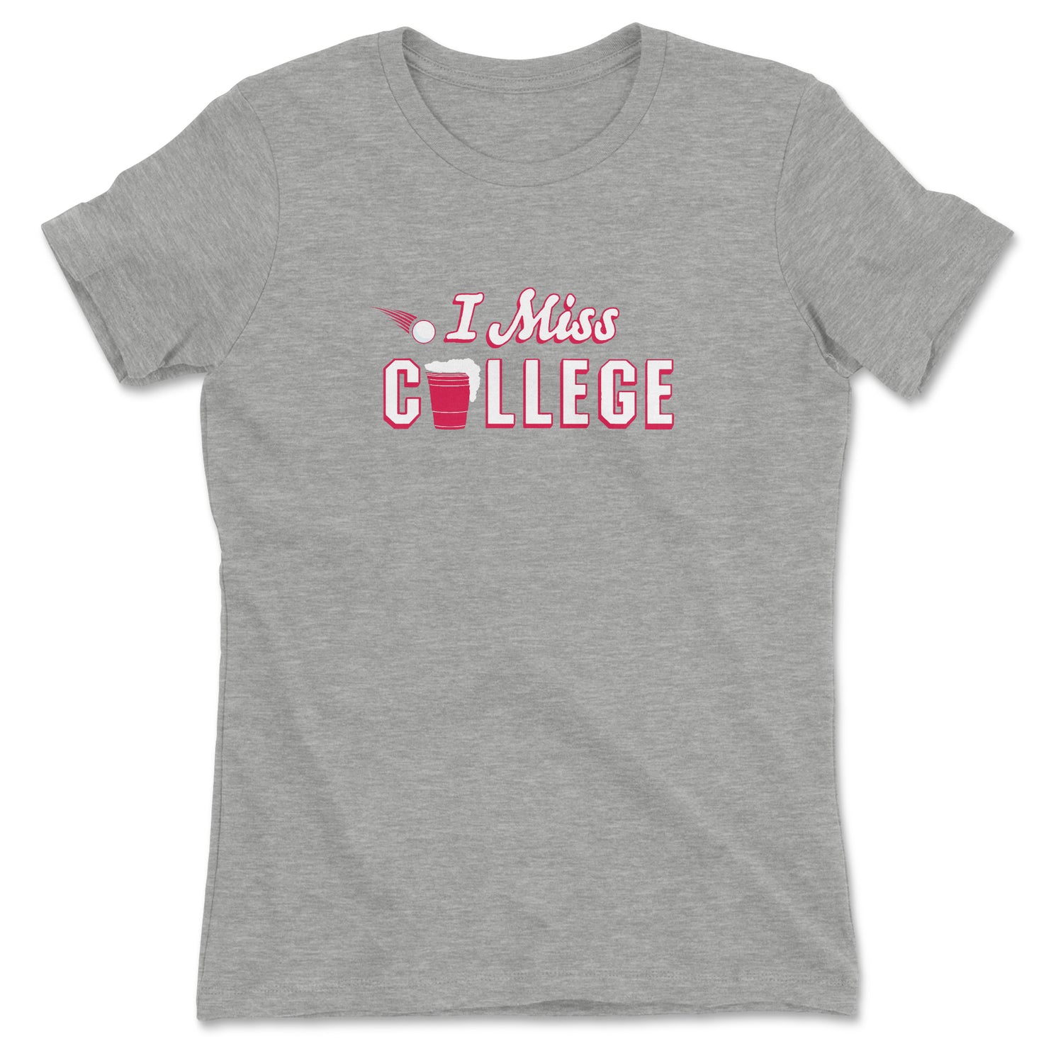 I MISS COLLEGE WOMEN'S T-SHIRT