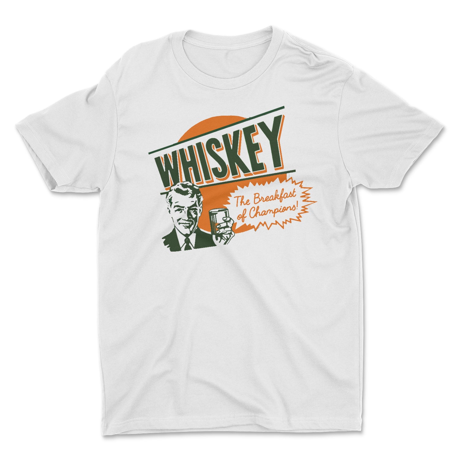 WHISKEY: BREAKFAST OF CHAMPIONS UNISEX T-SHIRT