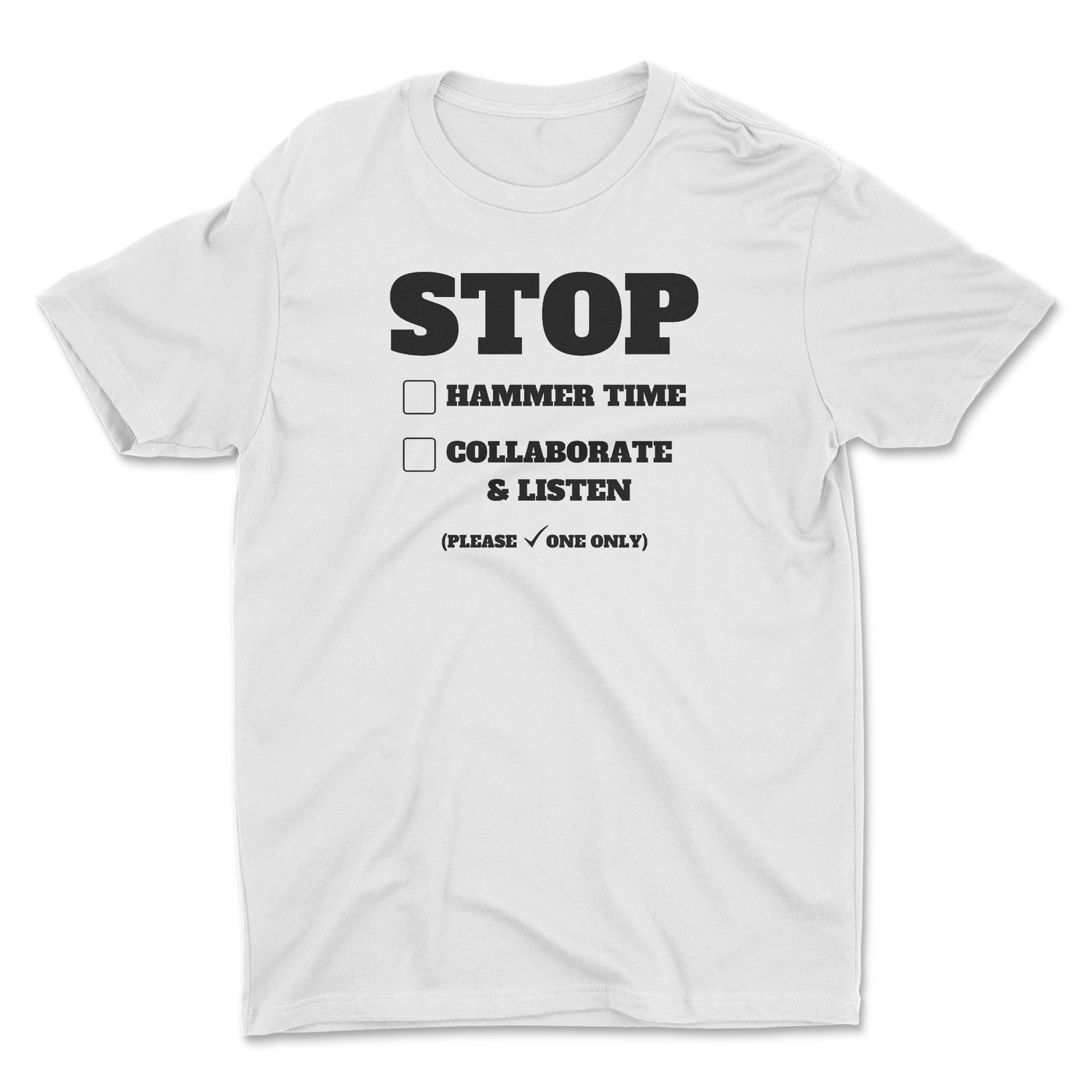 STOP CHOOSE ONE UNISEX T-SHIRT