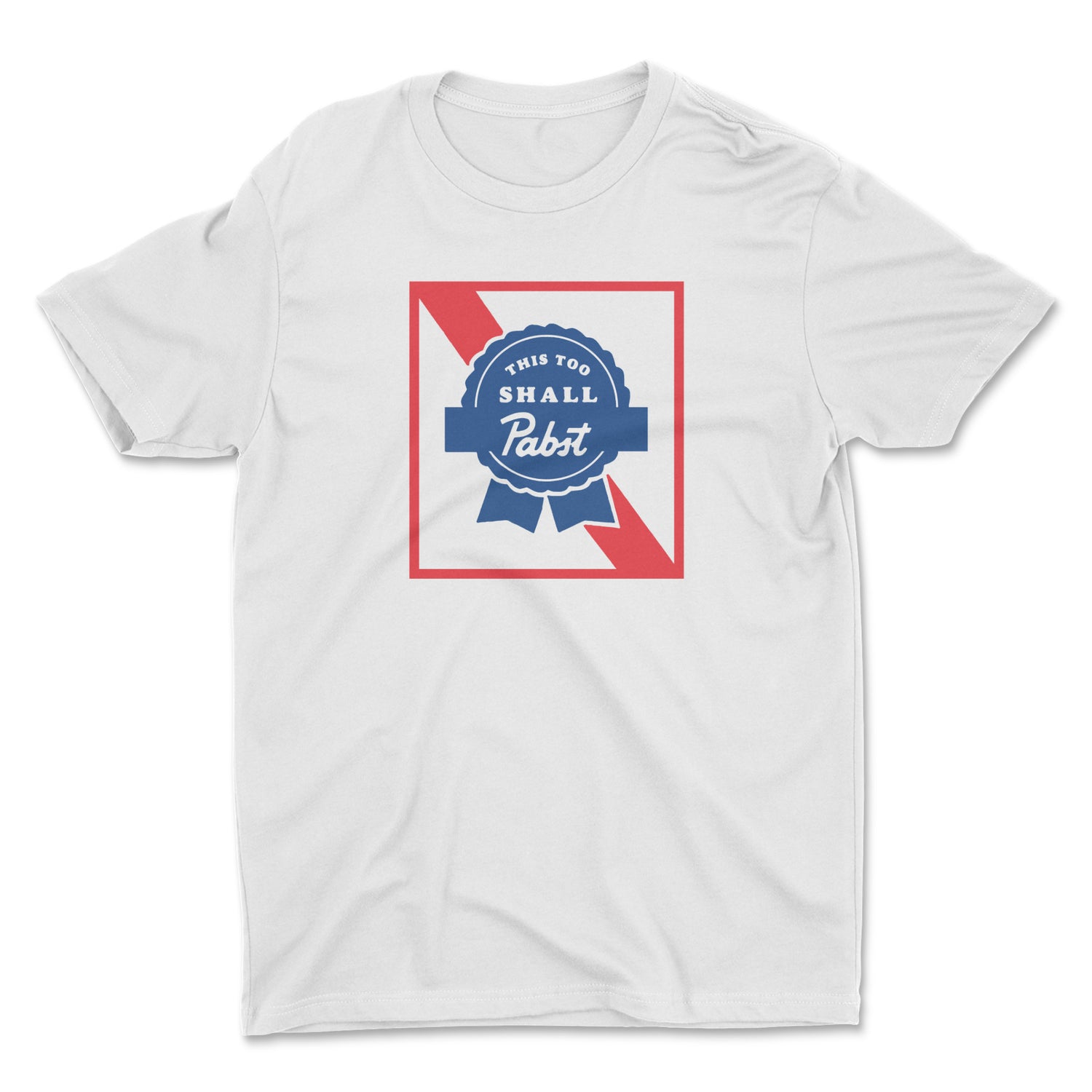 THIS TOO SHALL PABST UNISEX T-SHIRT