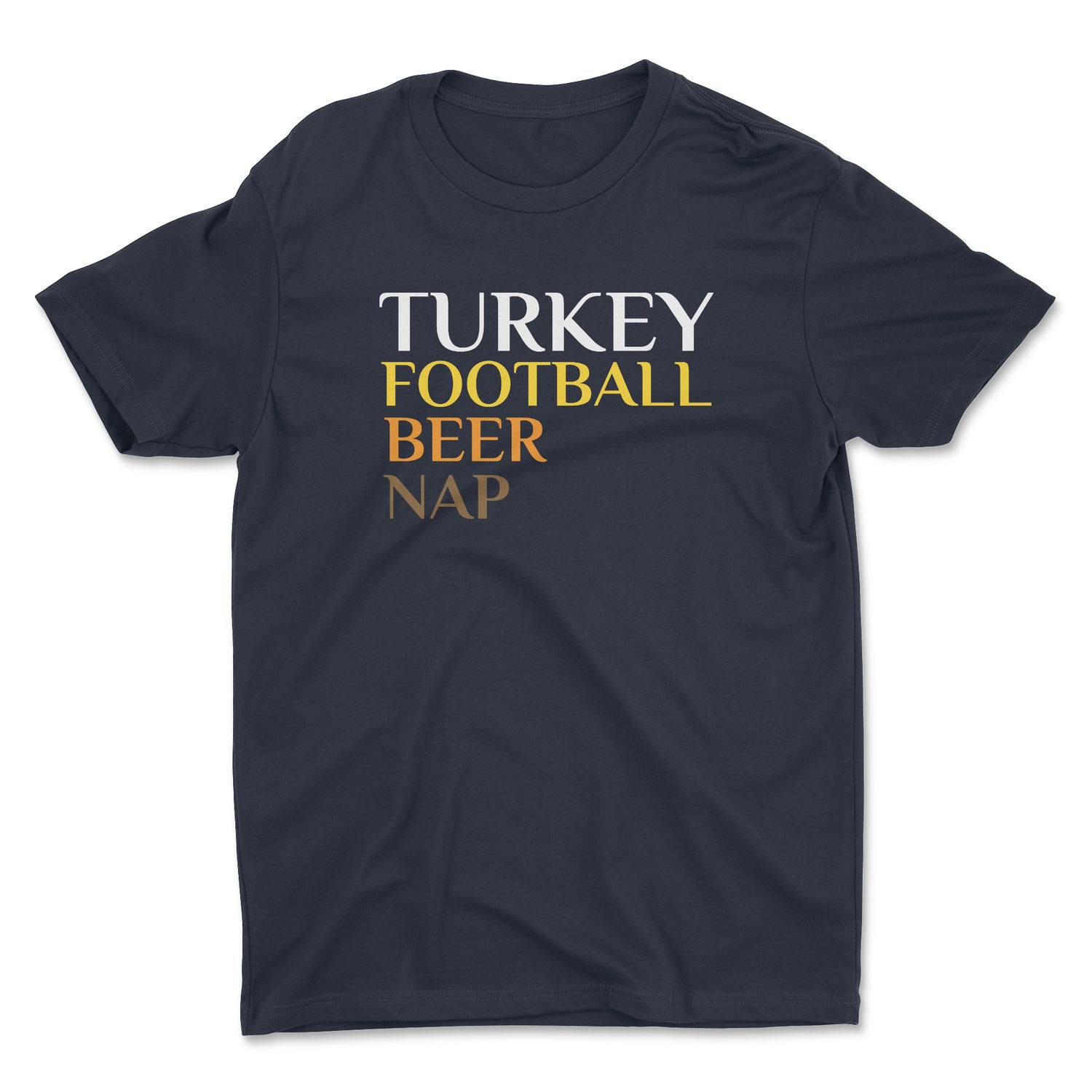 TURKEY FOOTBALL BEER NAP UNISEX T-SHIRT