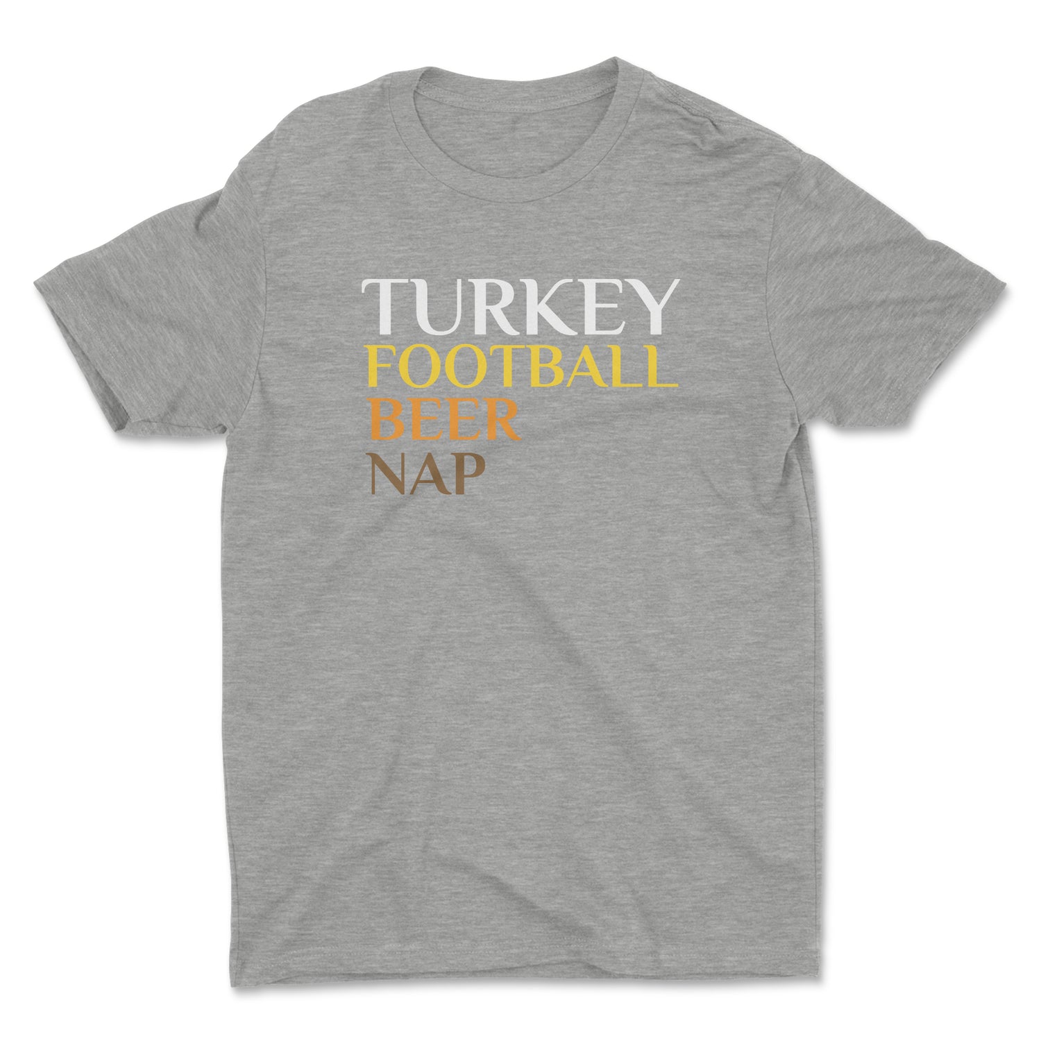 TURKEY FOOTBALL BEER NAP UNISEX T-SHIRT