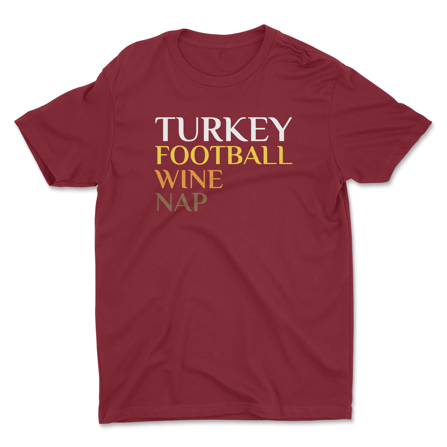 TURKEY FOOTBALL WINE NAP UNISEX T-SHIRT
