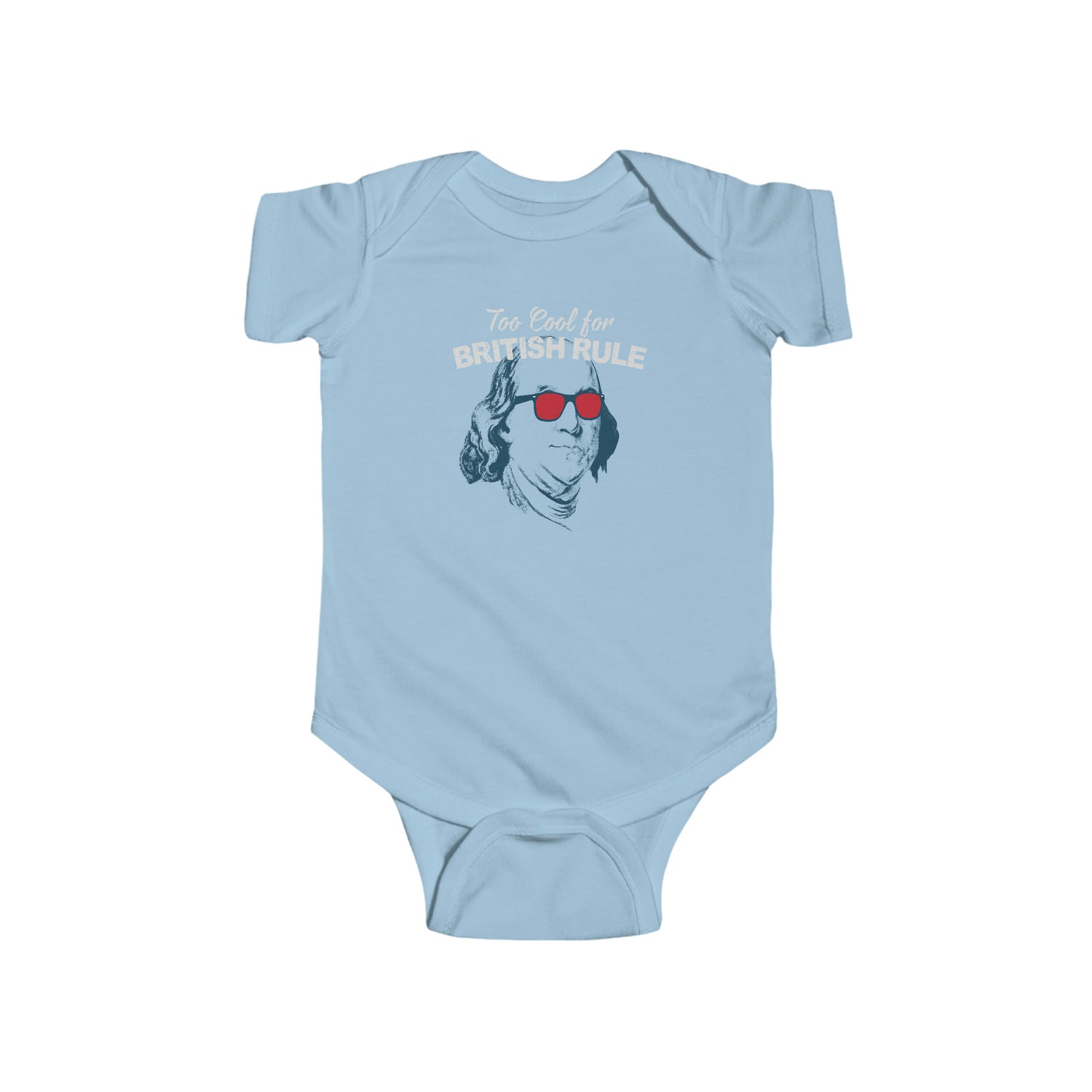 TOO COOL FOR BRITISH RULE BABY BODYSUIT