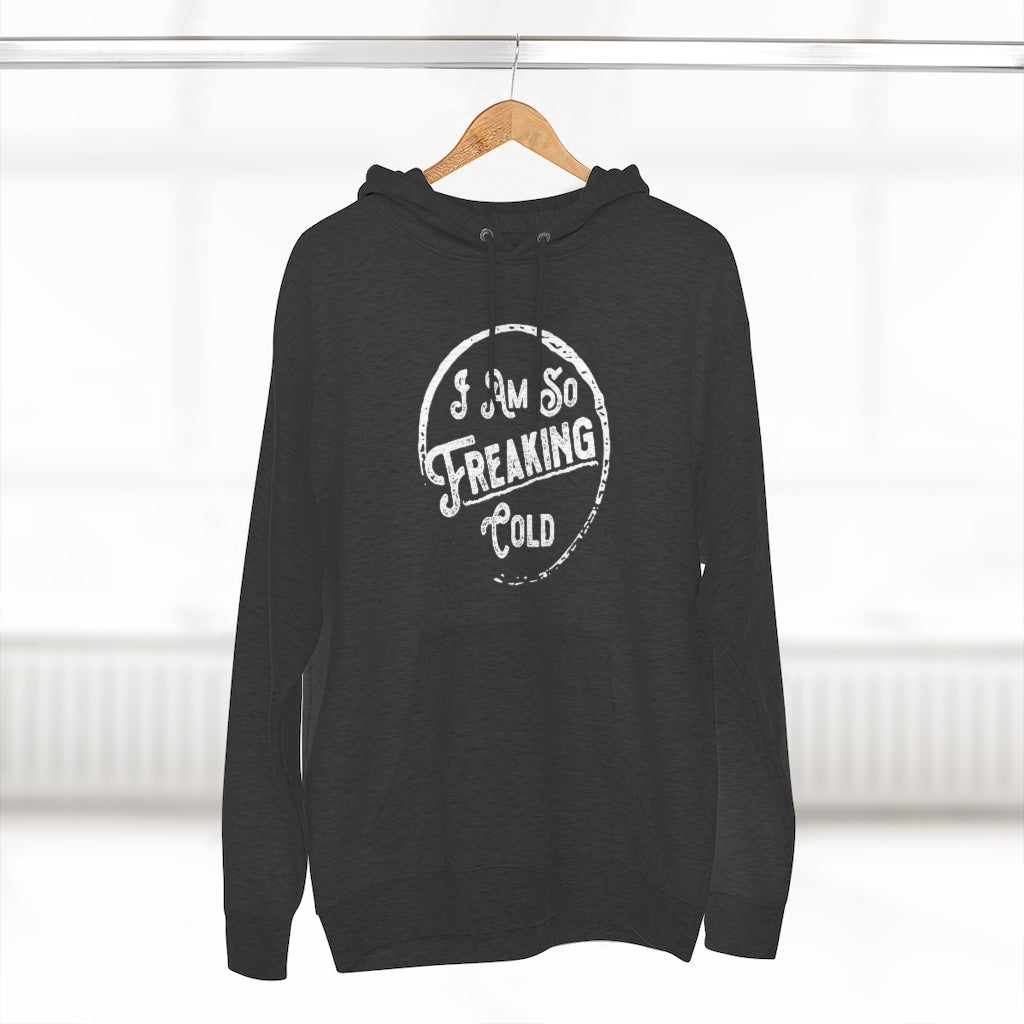 I AM SO FREAKING COLD OVERSIZED BOYFRIEND HOODIE - SNG World