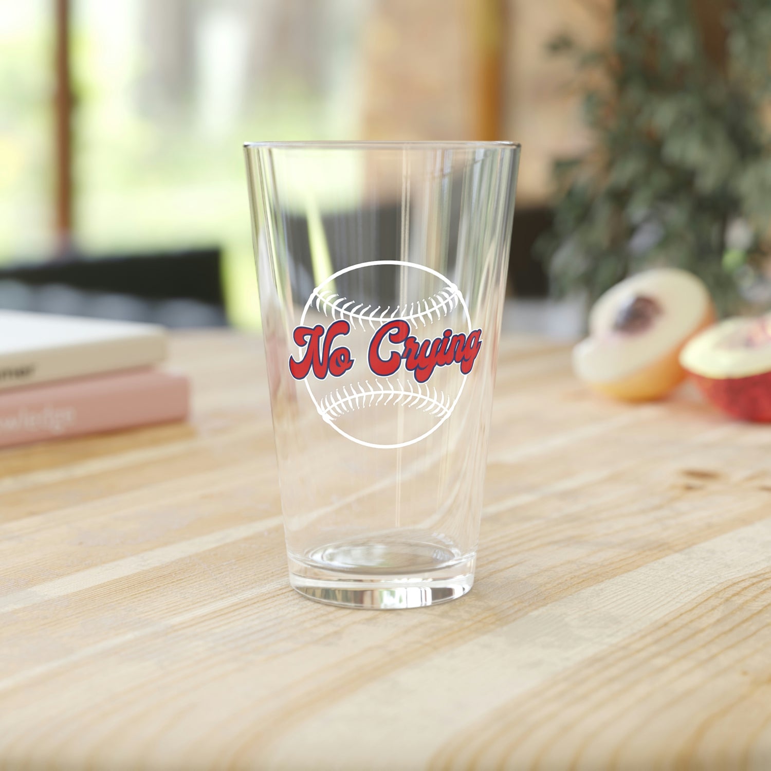 NO CRYING IN BASEBALL PINT GLASS