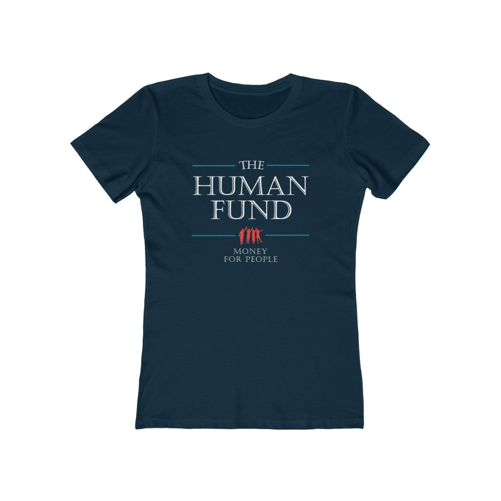 THE HUMAN FUND WOMEN'S T-SHIRT