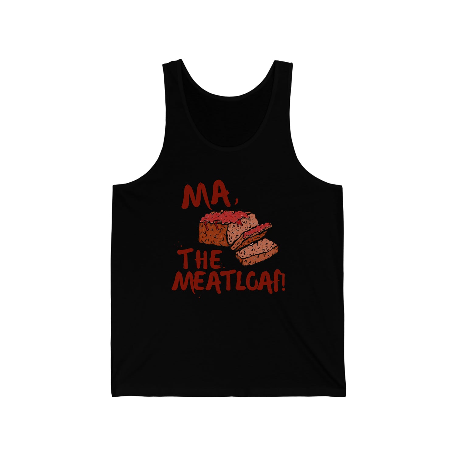 MA, THE MEATLOAF ADULT UNISEX TANK