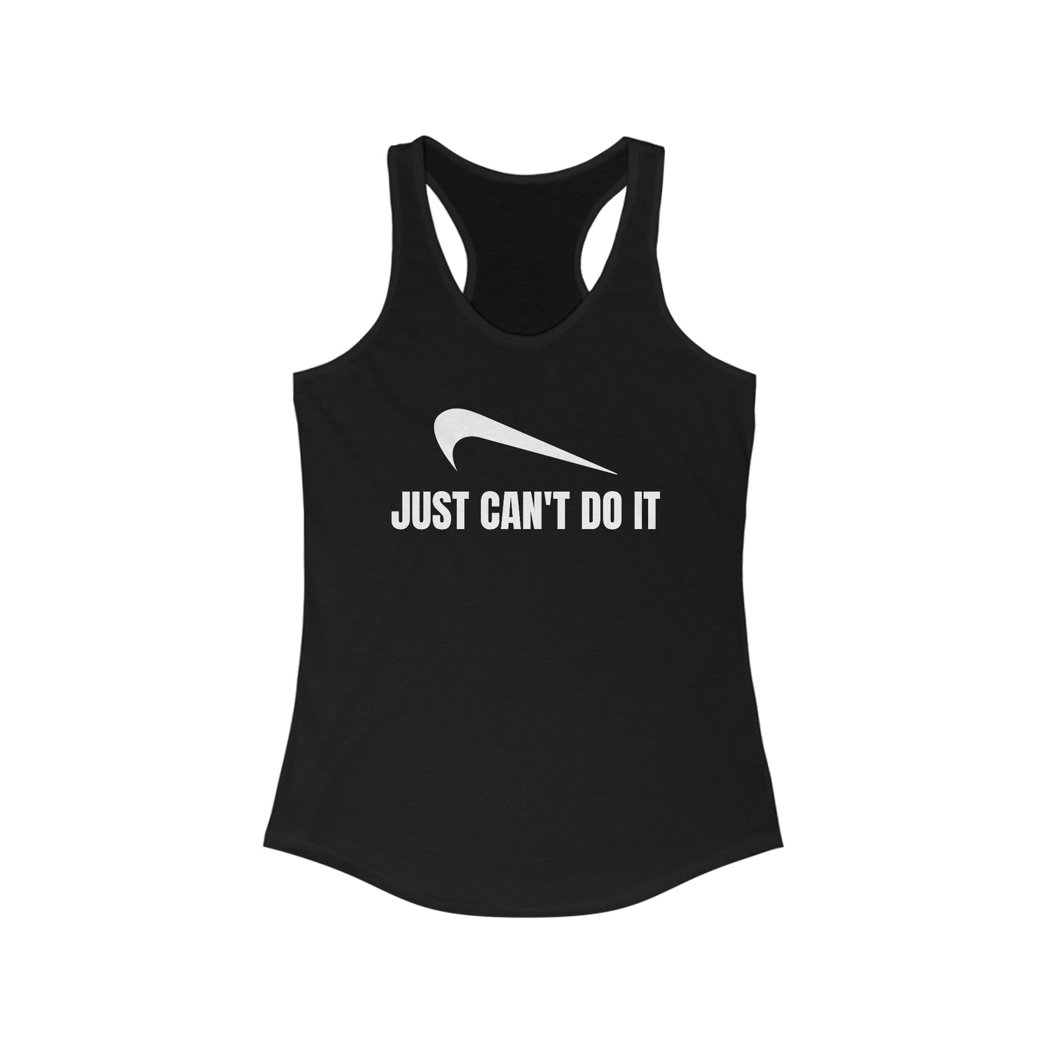 JUST CAN'T DO IT WOMEN'S TANK