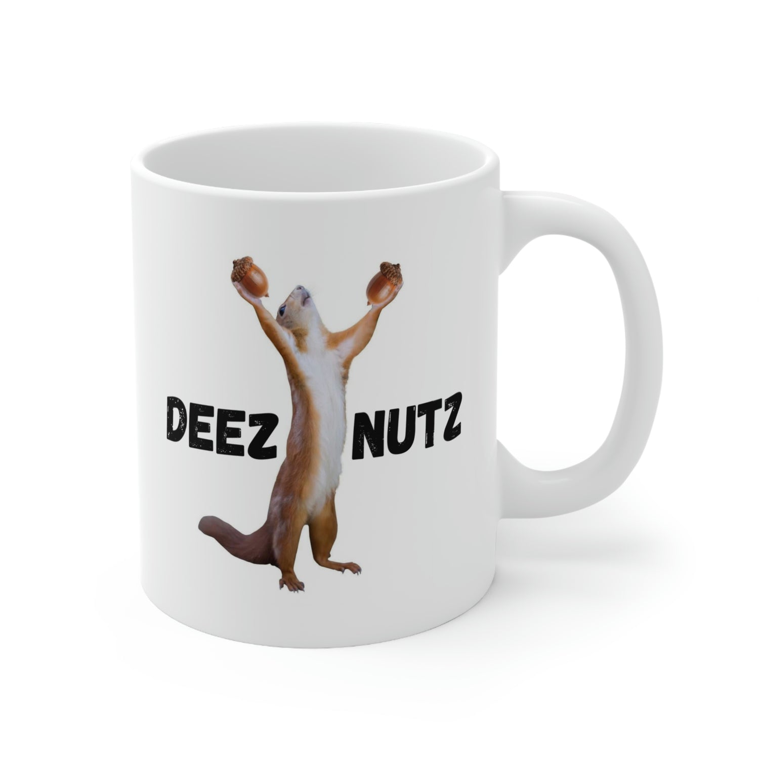 GOT YOU SOMETHING DEEZ NUTZ AMAZON Ceramic Mug 11oz