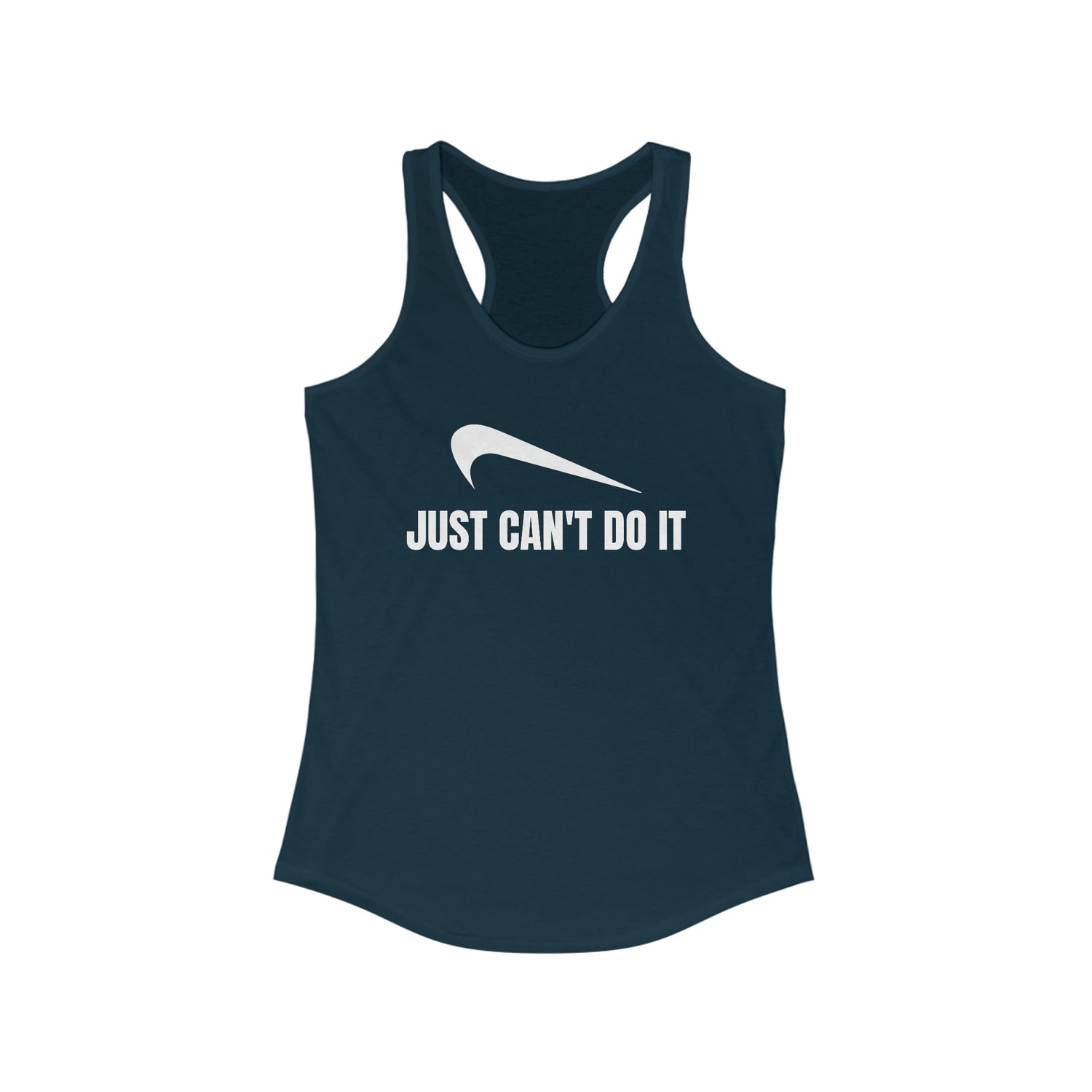 JUST CAN'T DO IT WOMEN'S TANK