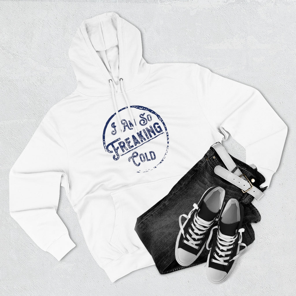 I AM SO FREAKING COLD OVERSIZED BOYFRIEND HOODIE - SNG World